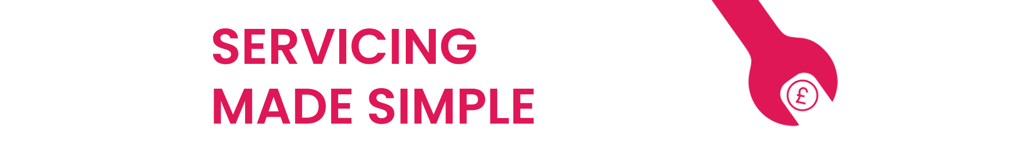 Servicing Made Simple